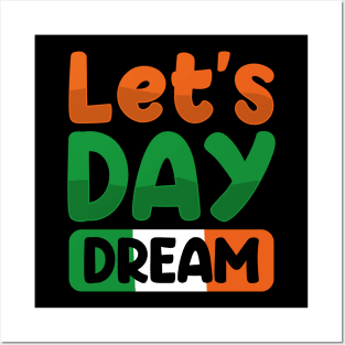 Let’s Day Dream Posters and Art